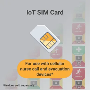 IoT SIM card for use with Checkpoint cellular nurse call and evacuation devices